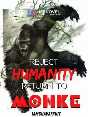 Reject Humanity, Return to Monke