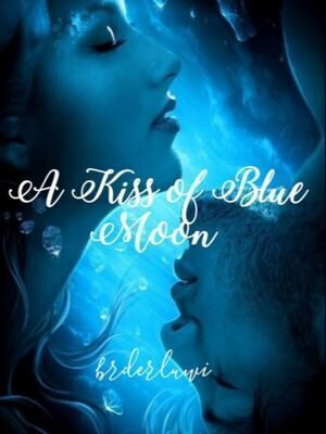 A Kiss of Blue Moon