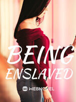 Being Enslaved