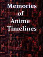 Memories of Anime Timelines