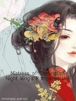 Mistress of Domination- Night King's Pampered Wife