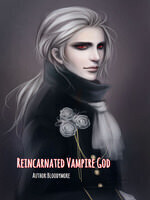 Reincarnated Vampire God