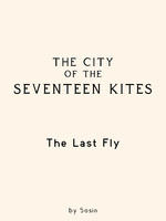 The City of the Seventeen Kites