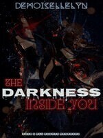 The Darkness Inside You