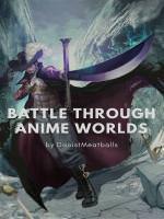 Battle Through Anime Worlds