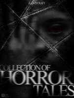 Collection of Horror Tales