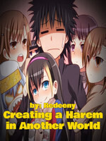 Creating a Harem in Another World