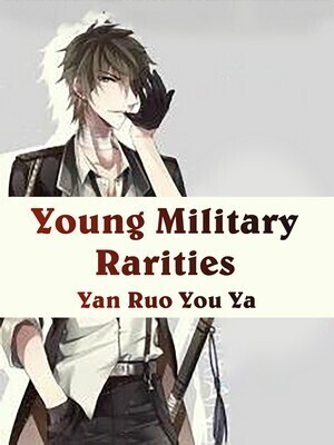 Young Military Rarities