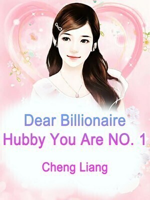 Dear Billionaire Hubby, You Are NO. 1