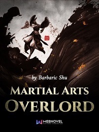 Martial Arts Overlord