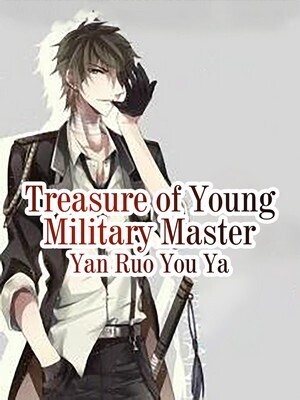 Treasure of Young Military Master