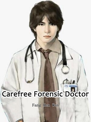 Carefree Forensic Doctor