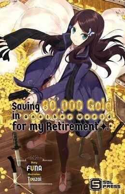Saving 80,000 Gold in an Another World for Retirement