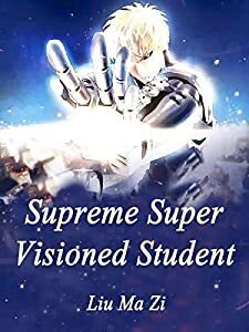 Supreme Super Visioned Student