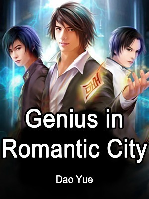 Genius in Romantic City