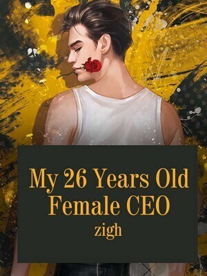 My 26 Years Old Female CEO