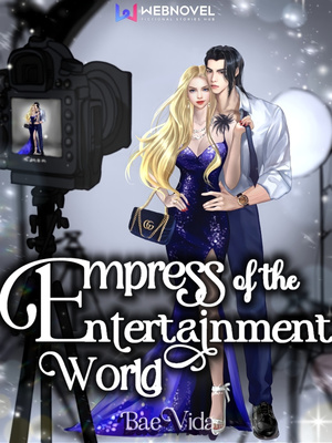Empress of the Entertainment World