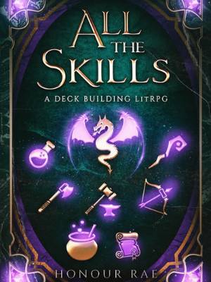 All The Skills - A Deckbuilding LitRPG