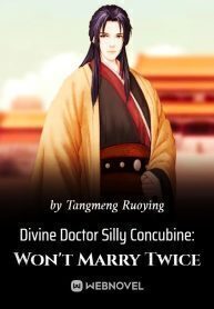 Foolish Concubine Reborn As Miracle Doctor