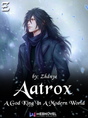 Aatrox, A God King in a Modern World