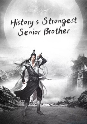 History's Strongest Senior Brother